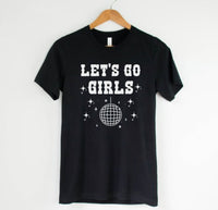 Graphic Tee Let’s Go Girls